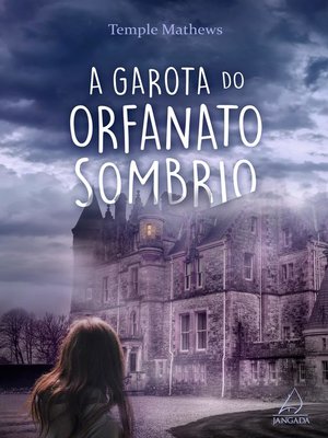 cover image of A Garota Do Orfanato Sombrio